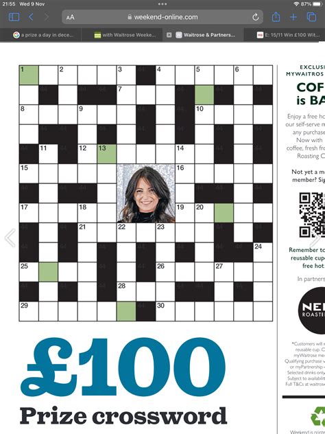 Waitrose prize crossword  For a chance to win, all you have to do is solve our prize crossword in this week's issue of Waitrose Weekend, and the shaded squares will spell out the prize word, which has a food-related theme